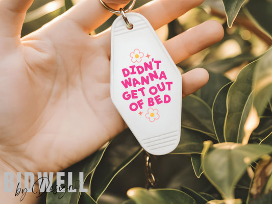 Get Out Of Bed Keychain