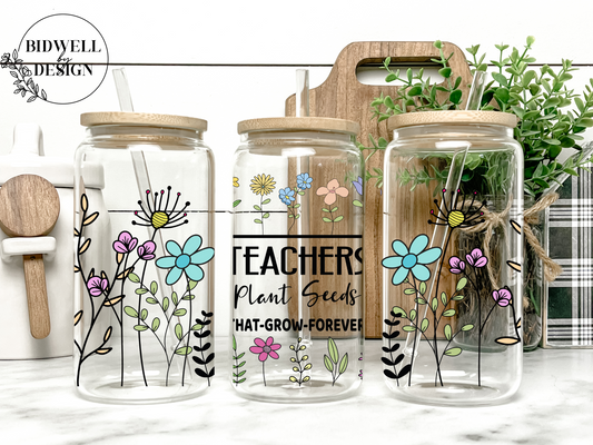 Teachers Plant Seeds Glass Can Wrap