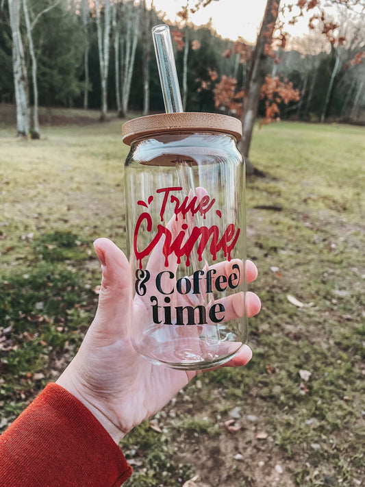 True Crime & Coffee Time Glass